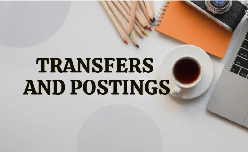 J&K Government Orders Transfers, New Postings In Administration